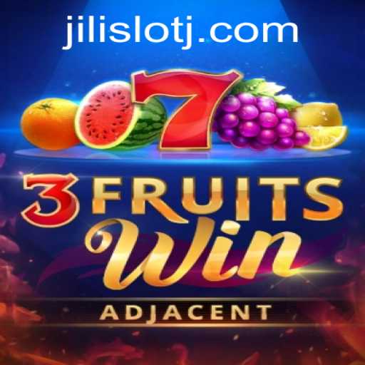 Discover the Excitement of 3FruitsWin in Jili Slot