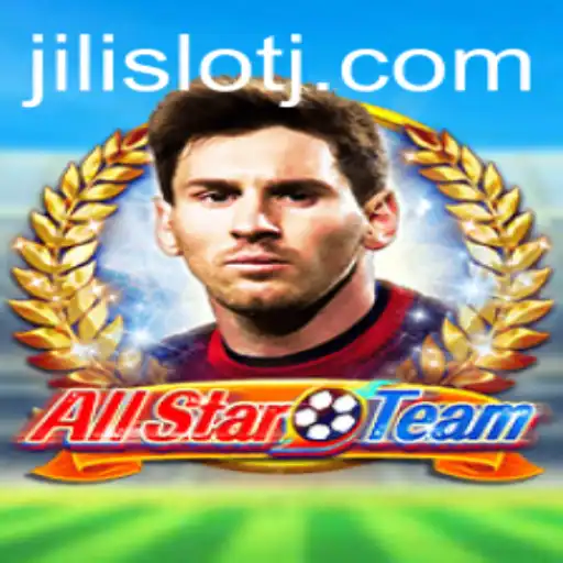 Explore AllStarTeam: The Ultimate Jili Slot Experience