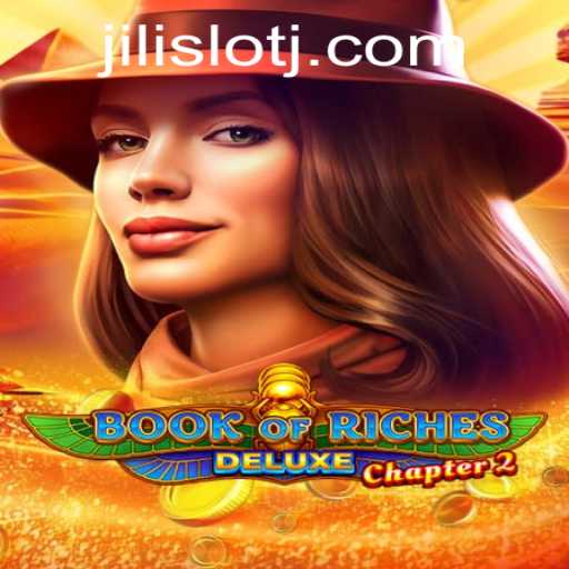 Exploring the Riches of Jili Slot's Book of Riches Deluxe Chapter 2