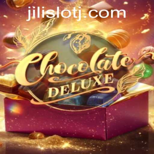 ChocolateDeluxe: A Sweet Adventure in the World of Jili Slot
