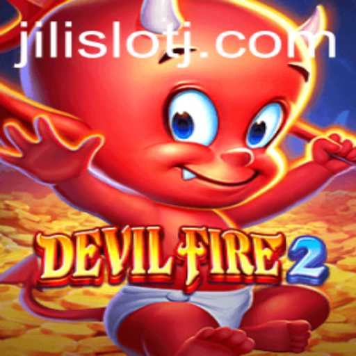 Discovering the Thrills of DevilFire2: Unleash the Fury in Jili Slot