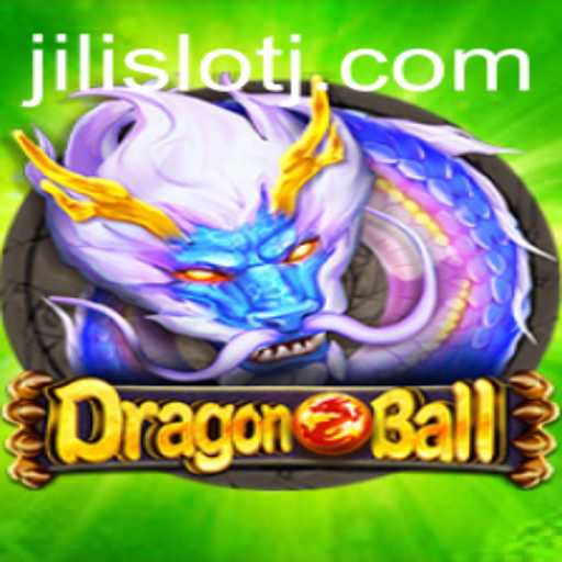 DragonBall: Exploring the Thrilling Universe of Jili Slot Game