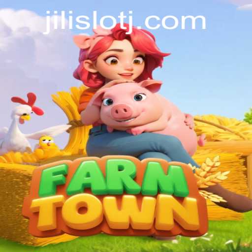 Exploring the Exciting World of FarmTown and Jili Slot