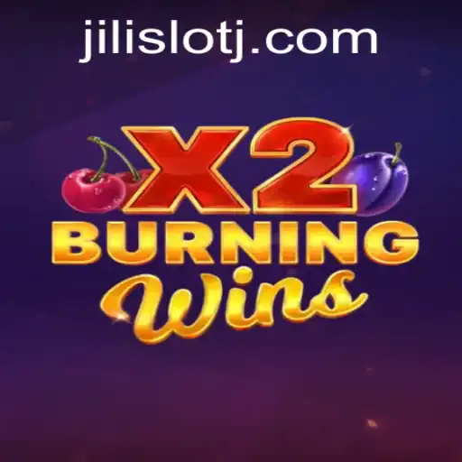 Exploring BurningWinsX2: A Thrilling Jili Slot Experience