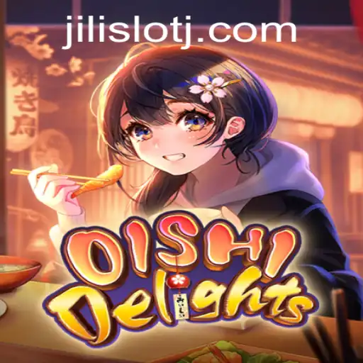 Discover the Exciting World of OishiDelights: A Thrilling Jili Slot Adventure