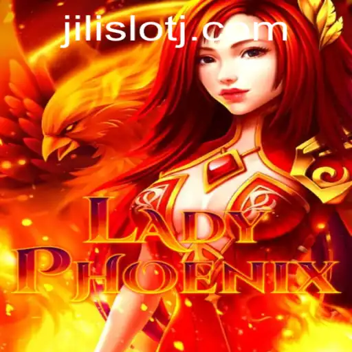 Explore the Exciting World of LadyPhoenix and Jili Slot