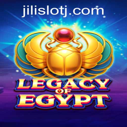 LegacyOfEgypt: Exploring the Thrills of Jili Slot Gaming