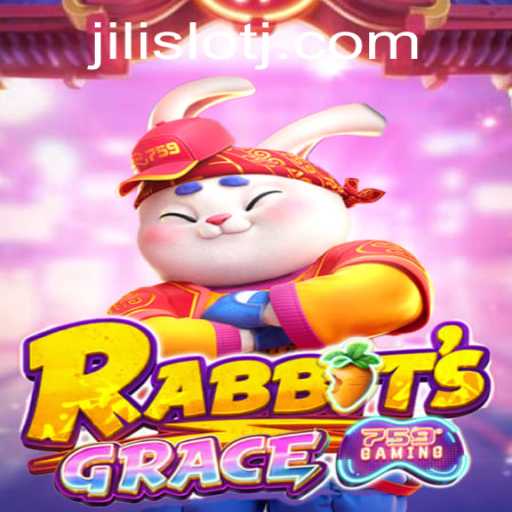 RabbitsGrace: A New Era of Digital Gaming Meets Jili Slot