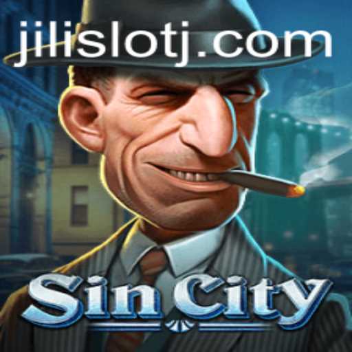 Exploring SinCity: A Dive Into the Thrills of Jili Slot