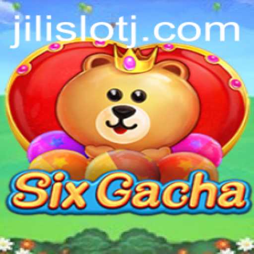 Exploring the World of SixGacha: A Thrilling Gaming Adventure