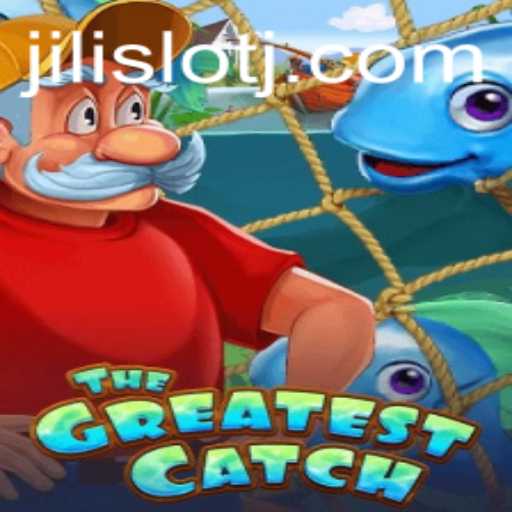 TheGreatestCatch: An Exciting Dive into Jili Slot Gaming