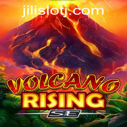 Exploring the Thrilling World of VolcanoRisingSE: A Jili Slot Adventure