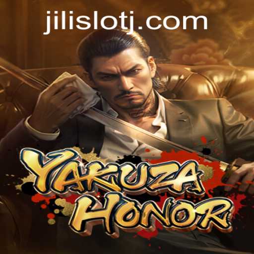 Exploring the World of 'YakuzaHonor' and 'Jili Slot': A Comprehensive Overview